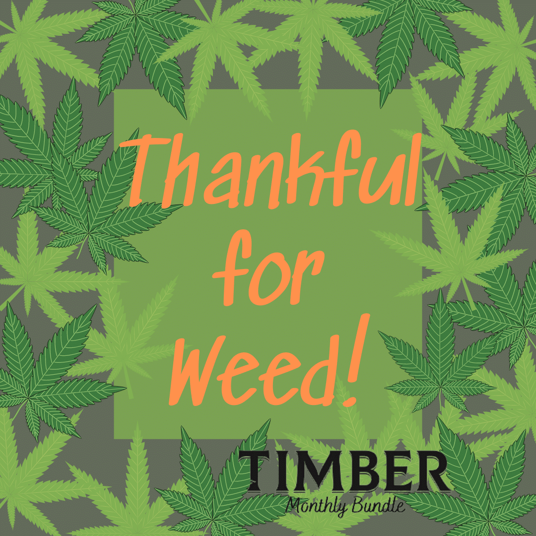 Thankful for Weed November Bundle